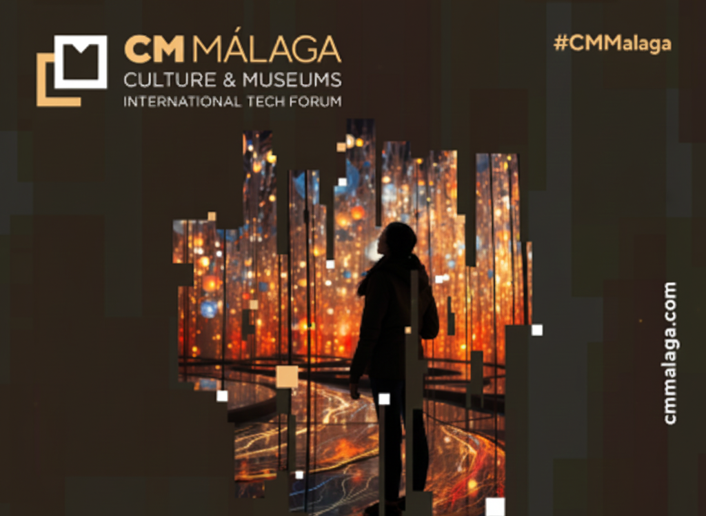 CM Málaga: Culture & Museums International Tech Forum